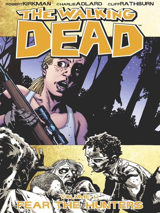 Title details for The Walking Dead (2003), Volume 11 by Robert Kirkman - Available